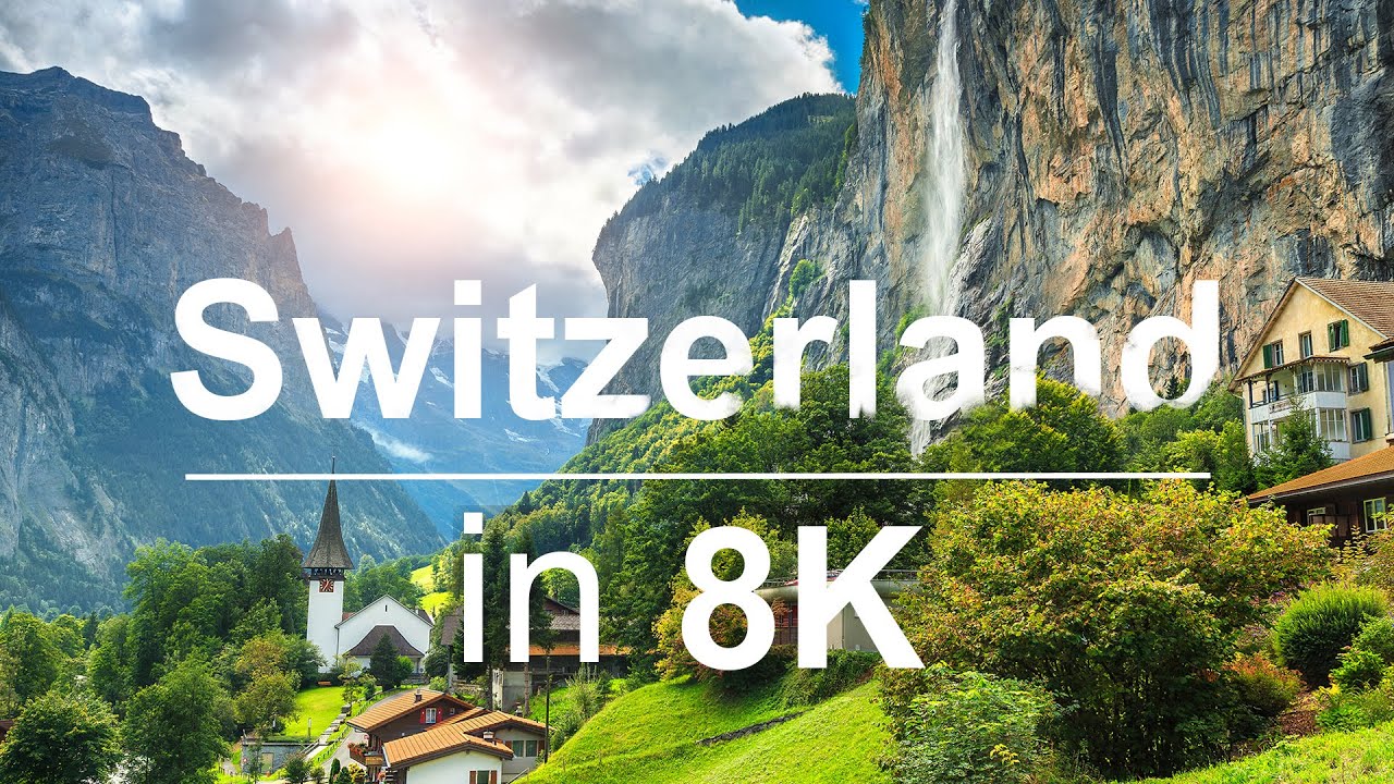 Switzerland-in-8K-ULTRA-HD-HDR-Heaven-of-Earth-60-FPS